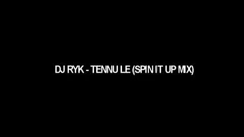 Dj Ryk Tennu Le Spin It Up Mix