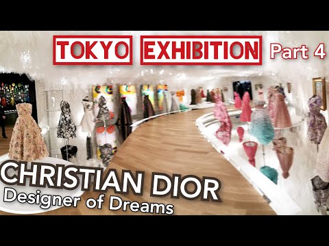 CHRISTIAN DIOR DESIGNER OF DREAMS Museum Contemporary Art TOKYO EXHIBITION PART 4 by Adeyto