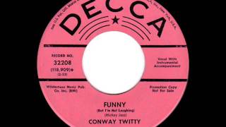 Watch Conway Twitty Funny But Im Not Laughing video
