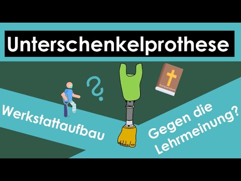 Unterschenkel PROTHESE Aufbau Tutorial (Werkstattaufbau)