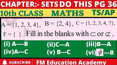Class 10 | CH 2 | SETS | DO THIS  | FILL WITH SUBSET OR NOT A SUBSET | PG 36 | TS | AP | State Board