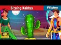 Bituing Kaktus | Star Cactus Story | Filipino Fairy Tales