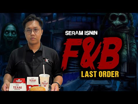 SERAM PEKERJA MALAM F&B - F&B NIGHT SHIFT HORROR STORY