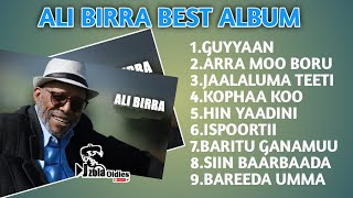 ALI BIRRA BEST MUSIC / የAli birra ምርጥ ዘፈኖች ስብስብ 2022