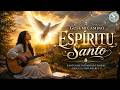 Espíritu Santo Guía Mi Camino 🙏 Cantos Católicos de Intimidad, Dones y Fortaleza para la Vida Diaria