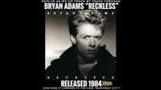 Bryan Adams 'Reckless' (1984): Track by Track!
