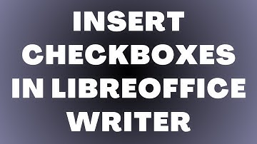 Hoe u selectievakjes in LibreOffice Writer invoegt