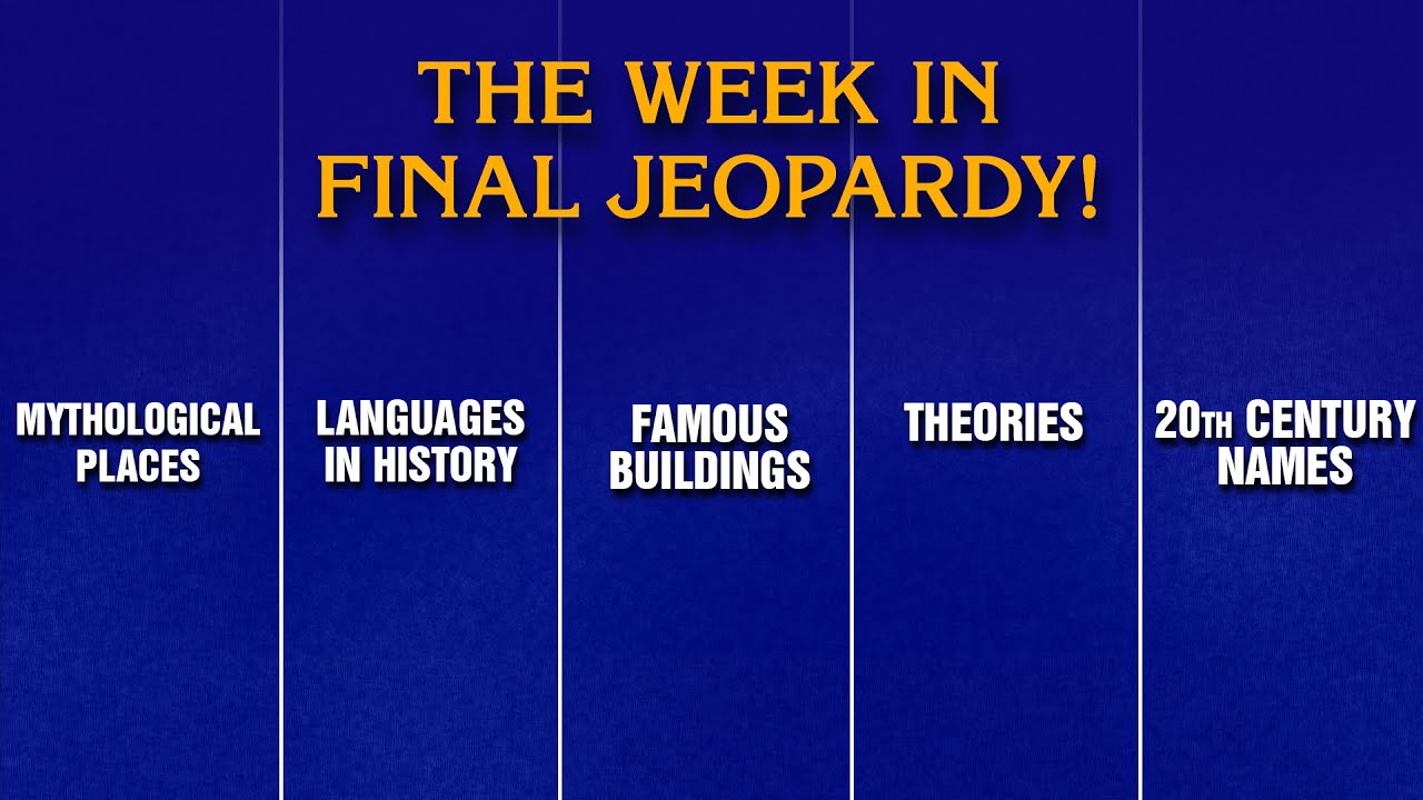 A Week in Final Jeopardy!: 7/21/25-7/25/25 | JEOPARDY!