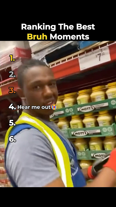 Ranking The Best Bruh Moments
