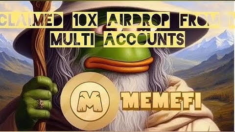 HOW I Claimed my MEMEFI Crypto Airdrops Using 11 Accounts - INSANE Results!
