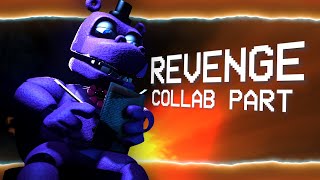 Sfmfnaf Revenge - Collab Part For