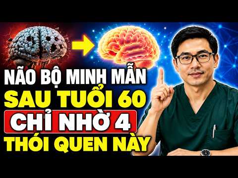 Sau Tuổi 60, Chỉ 4 Thói Quen Này Có Thể Giúp Não Bộ Minh Mẫn Hơn Nhiều Người Cùng Tuổi