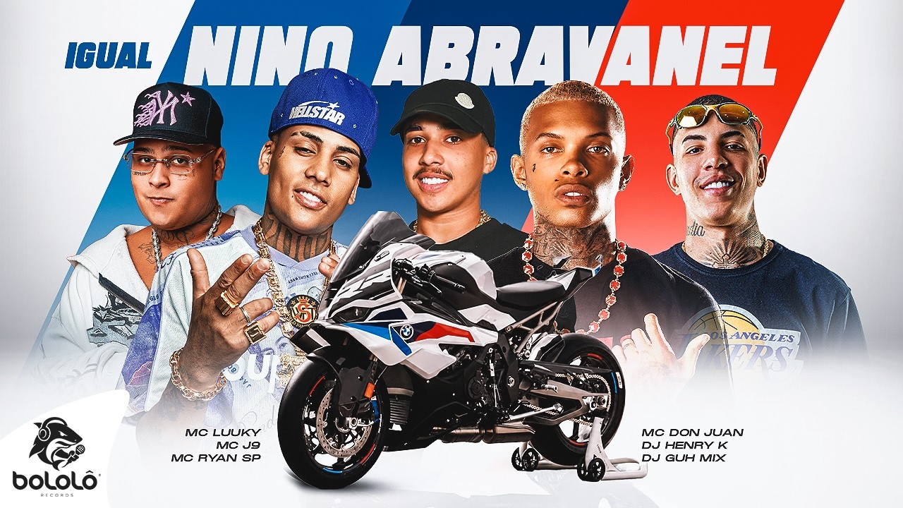 IGUAL NINO ABRAVANEL - MC Luuky, MC J9, MC Ryan SP, MC Don Juan (DJ Henry K, DJ Guh Mix)