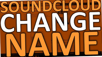 Soundcloud How To Change Your Name