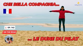 Ep. 142 With FRIENDS and the DUNES du PILAT, France  Our Winter in CAMPER