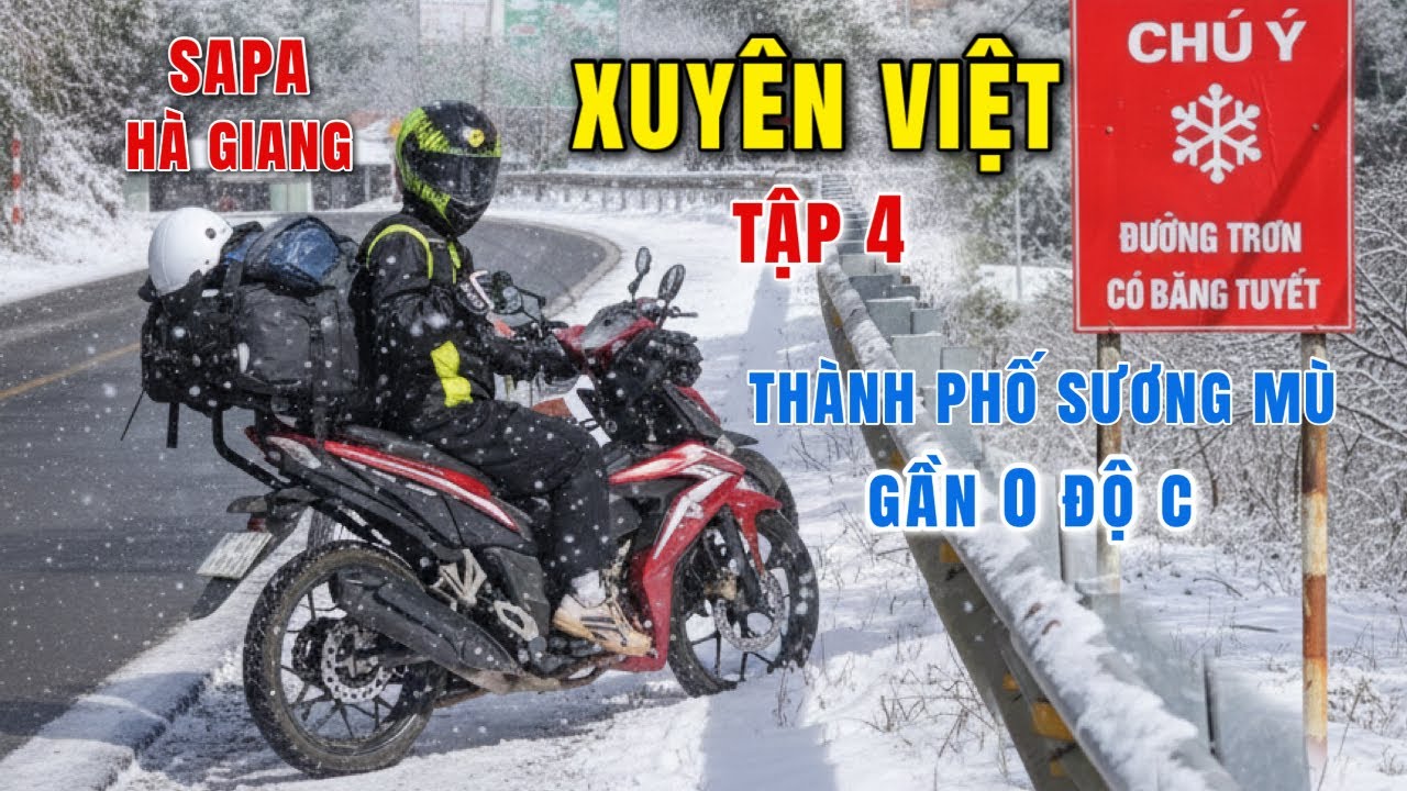 Xuyên Việt tập 4: Sapa - Hà Giang – cung đường lạnh và đẹp nhất chuyến đi