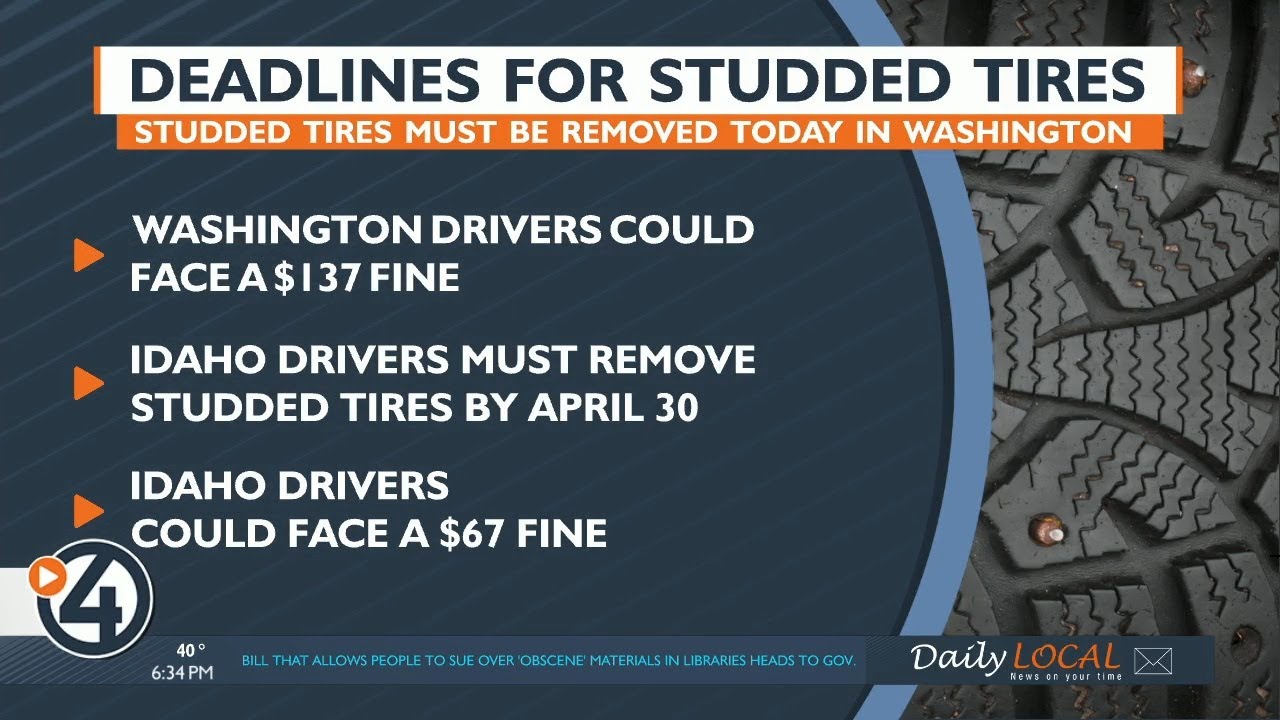 DEADLINE March 31 is the last day to remove studded tires in