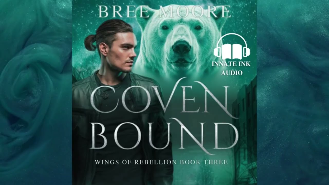 Coven Bound: Wings of Rebellion Book 3 Audiobook - Part 1