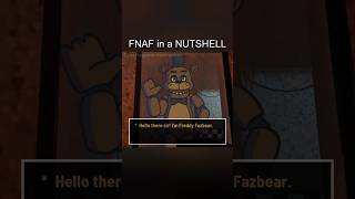 7 - FNAF in a NUTSHELL (Animation)