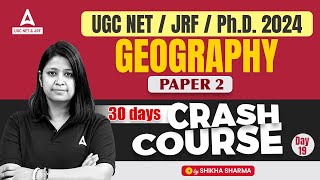 UGC NET Geography Crash Course #19 | UGC NET Geography By Dr.Shikha sharma