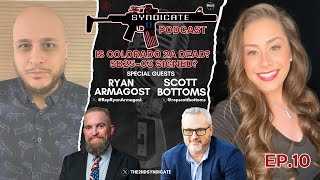 SB25-003 NOW SIGNED, WHAT'S NEXT  | Ryan Armagost & Scott Bottoms | 2nd Syndicate LIVE Ep 10
