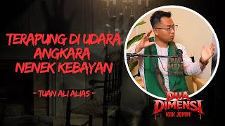 Dua Dimensi Kak Jemm | EP 26 | Terapung Di Udara Angkara Nenek Kebayan