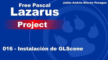 016 - Lazarus Free Pascal - Instalación de GLScene