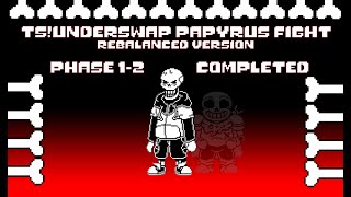 TS!underswap papyrus | phase 1-2 completed!!