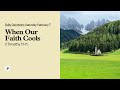 When Our Faith Cools – Daily Devotional