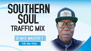 SOUTHERN SOUL TRAFFIC MIX WITH DJ MIX MASTER T