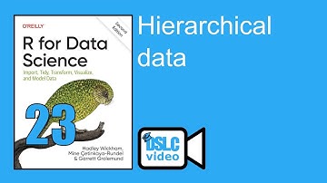 R for Data Science: Hierarchical data (r4ds09 23)