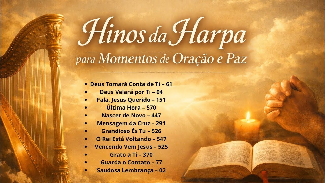 Hinos da Harpa para Momentos de Oração e Paz