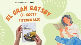 📚El gran Gatsby📚: la obra maestra de F. Scott Fitzgerald | Sueño Americano y decadencia