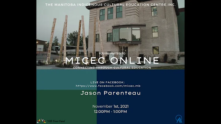 MICEC Online: Jason Parenteau on Raising Anishinaa...