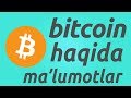 BITCOIN HAQIDA TO'LIQ MA'LUMOT, ISHLASH PRINTSIPI VA MAYNING.