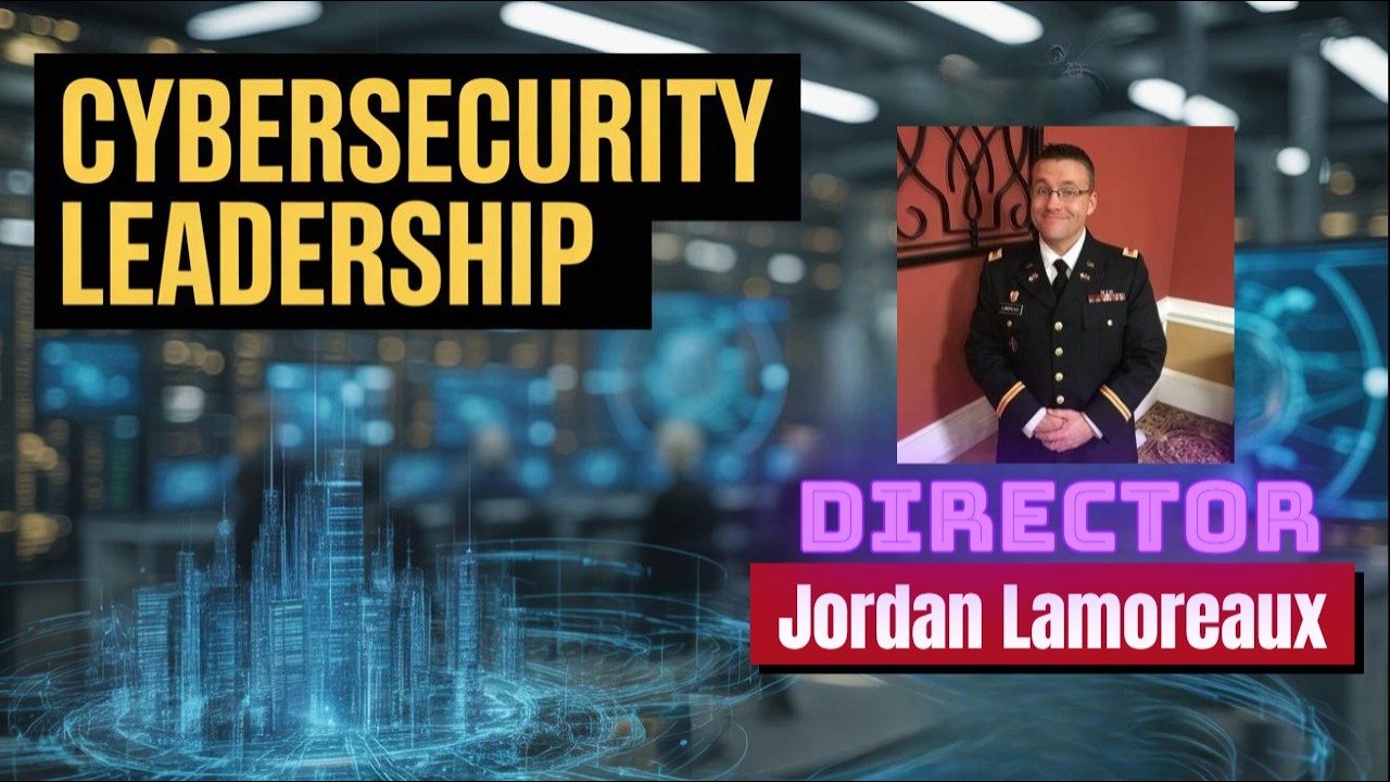 From Beginner to Director: How Jordan Lamoreaux Broke Into Cybersecurity