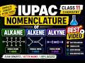 IUPAC Nomenclature of Organic Chemistry | Alkane Alkene Alkyne | Class 11th Chemistry |