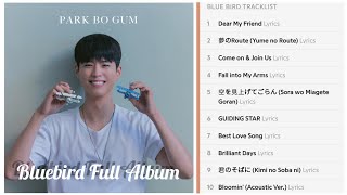 [Full Album] Park Bo Gum - Bluebird + Lyrics 🎵