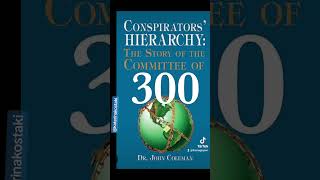 THE COMMITTEE OF 300 DR JOHN COLEMAN