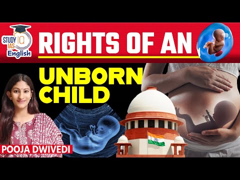 Explained: Abortion Laws in India I Pooja Dwivedi I StudyIQ IAS English