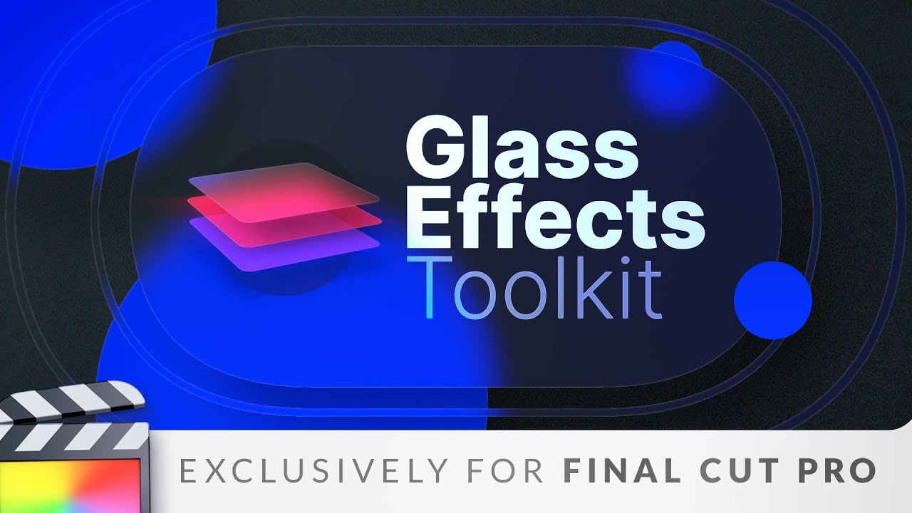 Glass Effects Toolkit for Final Cut Pro Tutorial