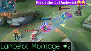 Dashing Lancelot Montage Mlbb Prixtube Tv