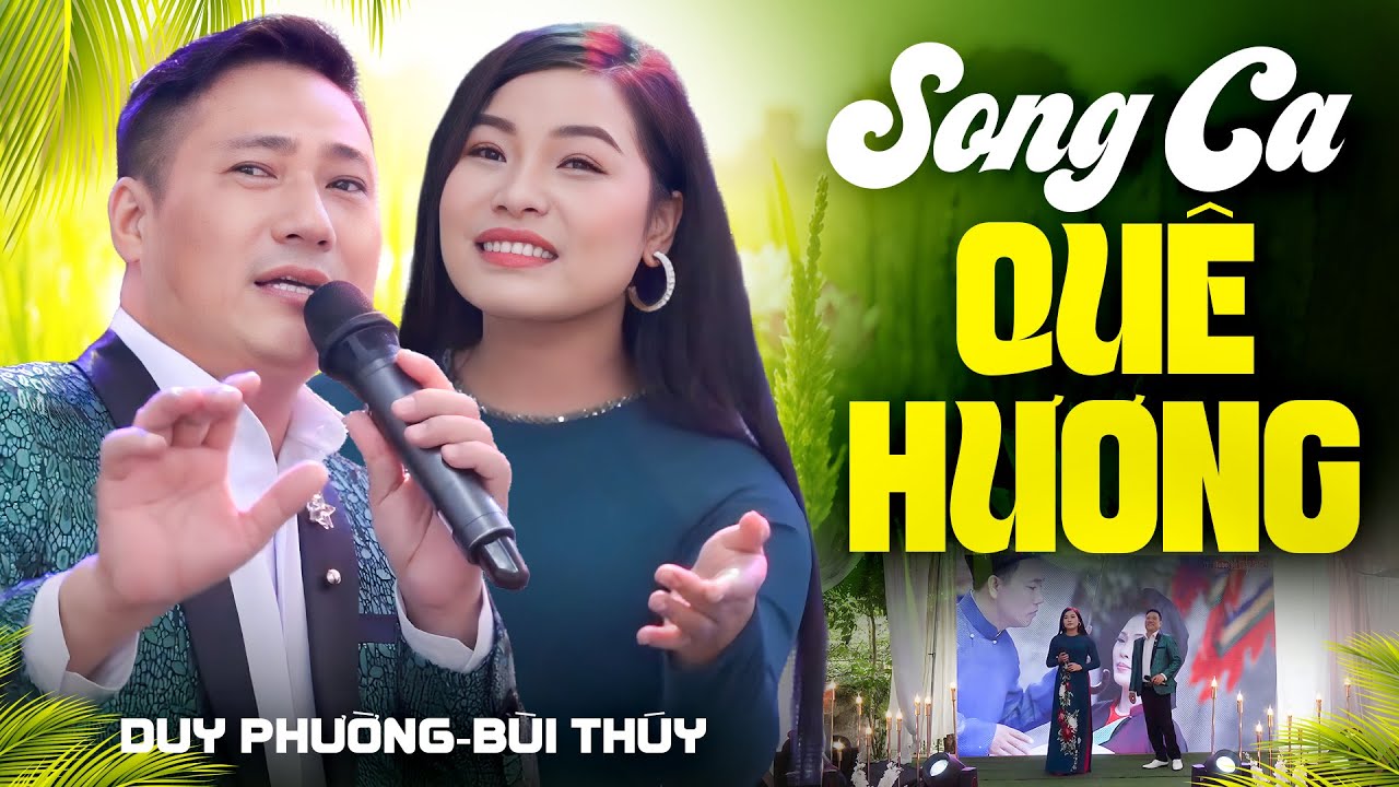 Song Ca Duy Phường & Bùi Thúy - Nhạc Dân Ca Trữ Tình Ngọt Ngào Làm Say Đắm Lòng Người