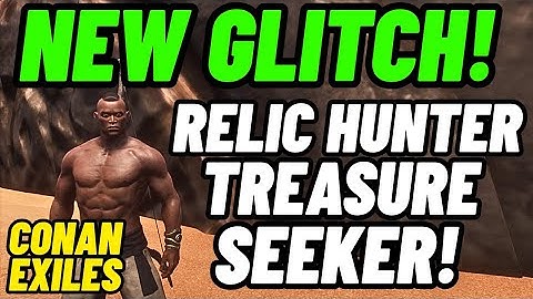 New Glitch! Relic Hunter treasure seeker Archer! - Conan Exiles 