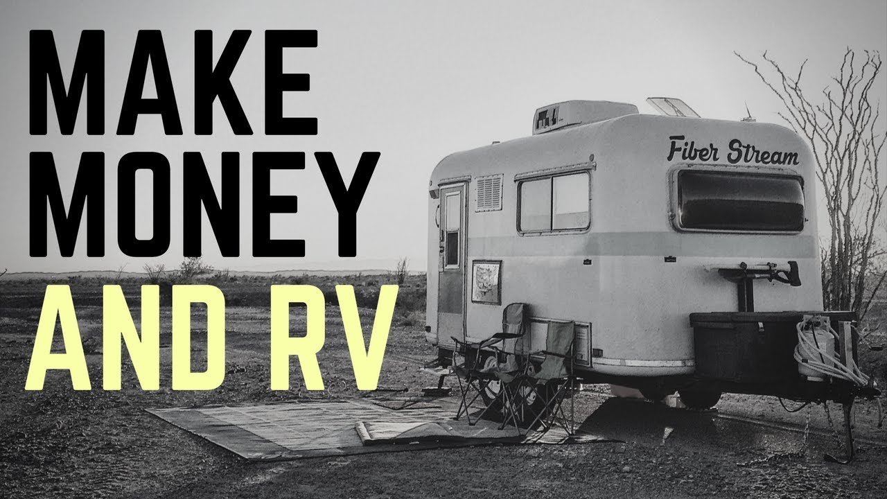 making money while full time rving