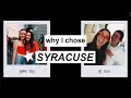 why I chose Syracuse University