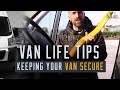 VAN LIFE 101 // Van Security to Keep your Campervan Safe //Full Time Living  // Tips, Tricks &amp; Hacks
