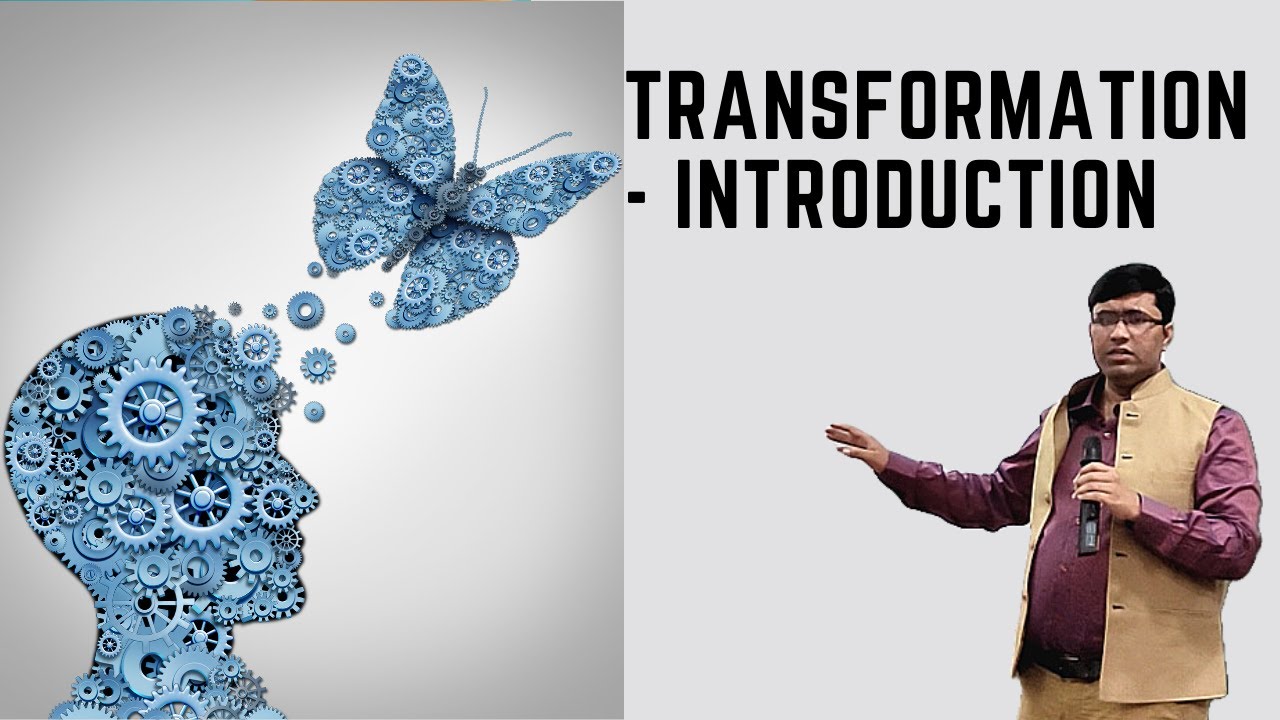 Transformation Introduction Transformation Introduction - YouTube