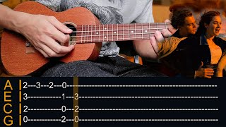 TITANIC (My Heart Will Go On) - Fingerstyle no uKulele WITH TABS