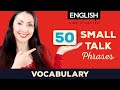 50 Small Talk Phrases In English